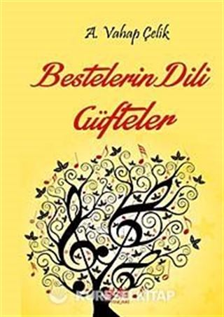 Bestelerin Dili Güfteler