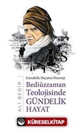 Bediüzzaman Teolojisinde Gündelik Hayat