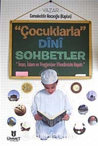 Çocuklarla Dini Sohbetler
