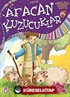 Afacan Kuzucuklar / Çoklu Zeka Etkinlikli Eğlenceli Masallar 5