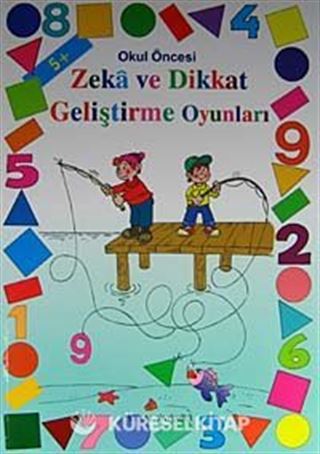Okul Öncesi Zeka ve Dikkat Geliştirme Oyunları (5+ Yaş) (Kod:97)