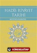 Hadis Rivayet Tarihi