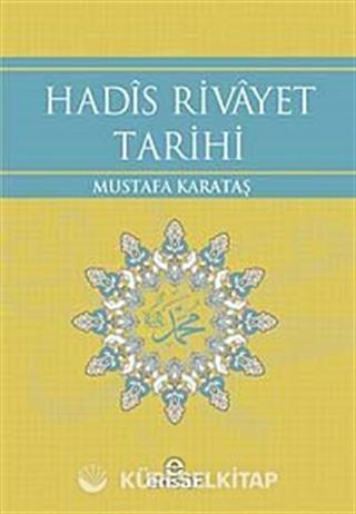 Hadis Rivayet Tarihi