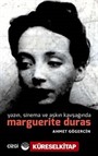 Yazın, Sinema ve Aşkın Kavşağında Marguerite Duras