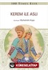 Kerem ile Aslı / 100 Temel Eser