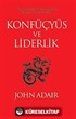 Konfüçyüs ve Liderlik