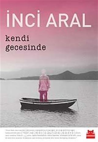 Kendi Gecesinde (Ciltli-Numaralı Özel Baskı)