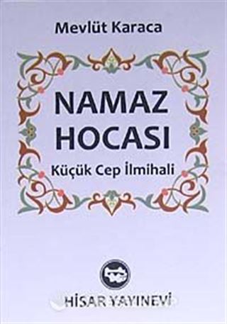 Namaz Hocası Küçük Cep İlmihali