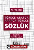 Alfabetik Türkçe-Arapça Arapça-Türkçe Sözlük