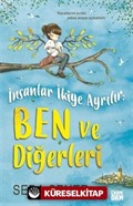 İnsanlar İkiye Ayrılır: Ben ve Diğerleri