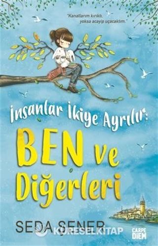 İnsanlar İkiye Ayrılır: Ben ve Diğerleri
