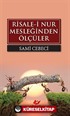 Risale-i Nur Mesleğinden Ölçüler