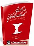 Aşk'a Yolculuk (Türkçe-İngilizce Şiirler)