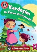 Kardeşim Ne Zaman Büyüyecek? / Dedemden Mektuplar 3