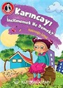 Karıncayı İncitmemek Ne Demek? / Dedemden Mektuplar 4
