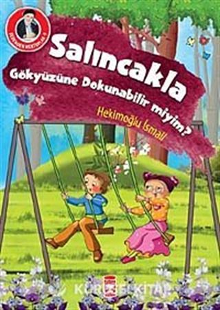 Salıncakla Gökyüzüne Dokunabilir miyim? / Dedemden Mektuplar 9