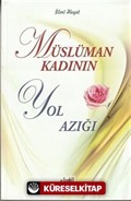 Müslüman Kadının Yol Azığı