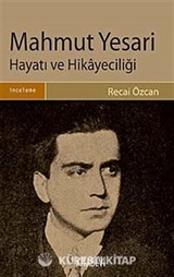 Mahmut Yesari Hayatı ve Hikayeciliği