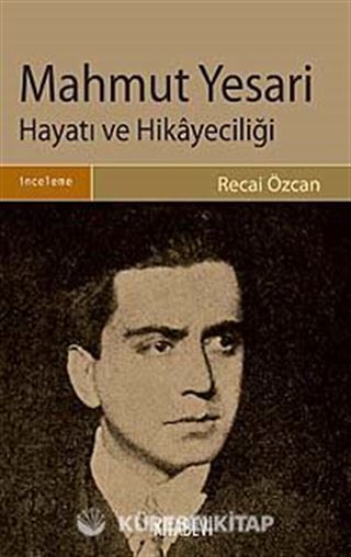 Mahmut Yesari Hayatı ve Hikayeciliği