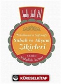 Sabah Akşam Zikirleri