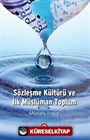 Sözleşme Kültürü ve İlk Müslüman Toplum