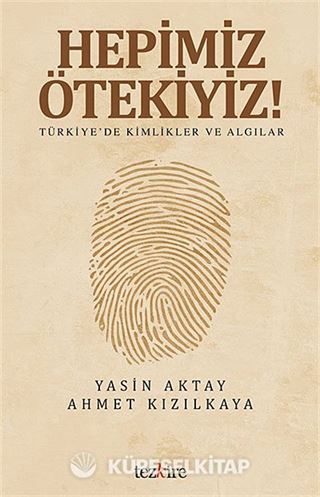 Hepimiz Ötekiyiz!