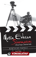 Metin Erksan Sinemasını Okumayı Denemek