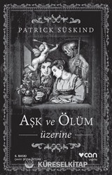 Aşk ve Ölüm Üzerine