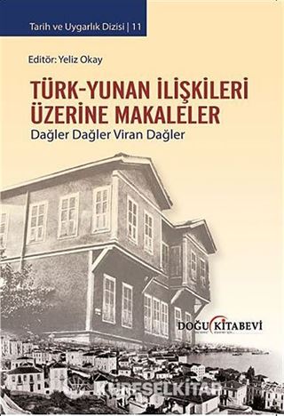 Türk-Yunan İlişkileri Üzerine Makaleler