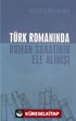 Türk Romanında Roman Sanatının Ele Alınışı