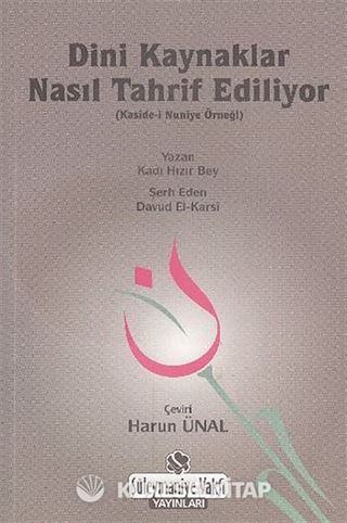 Dini Kaynaklar Nasıl Tahrif Ediliyor