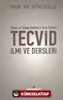 Tecvid İlmi ve Dersleri