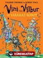 Sakar Cadı Vini'nin Yaramaz Robotu