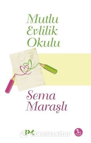 Mutlu Evlilik Okulu