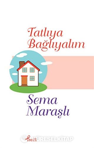 Tatlıya Bağlayalım