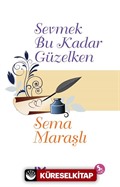 Sevmek Bu Kadar Güzelken