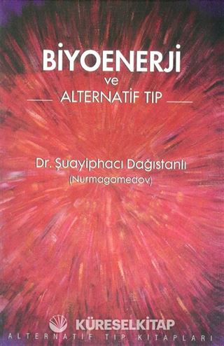 Biyoenerji Ve Alternatif Tıp