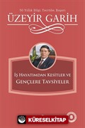 İş Hayatımdan Kesitler ve Gençlere Tavsiyeler