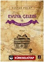 Evliya Çelebi ve Ahit Sandığı