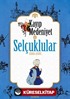 Selçuklular / Kayıp Medeniyet 2