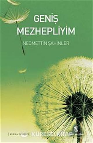 Geniş Mezhepliyim