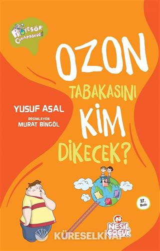 Ozon Tabakasını Kim Dikecek?