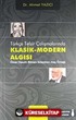 Türkçe Tefsir Çalışmalarında Klasik-Modern Algısı