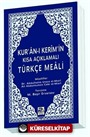 Kur'an-ı Kerim'in Kısa Açıklamalı Türkçe Meali