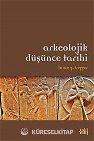 Arkeolojik Düşünce Tarihi