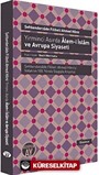 Yirminci Asırda Alem-i İslam ve Avrupa Siyaseti