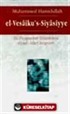 El-Vesaiku's-Siyasiyye Hz. Peygamber Döneminin Siyasi-İdari Belgeleri