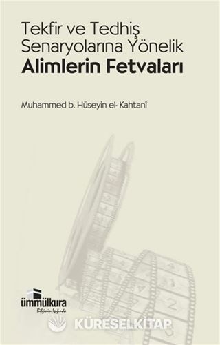 Tekfir ve Tedhiş Senaryolarına Yönelik Alimlerin Fetvaları