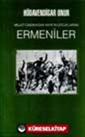 Ermeniler / Millet-i Sadıka'dan Hayk'ın Çocuklarına