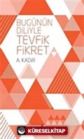 Bugünün Diliyle Tevfik Fikret